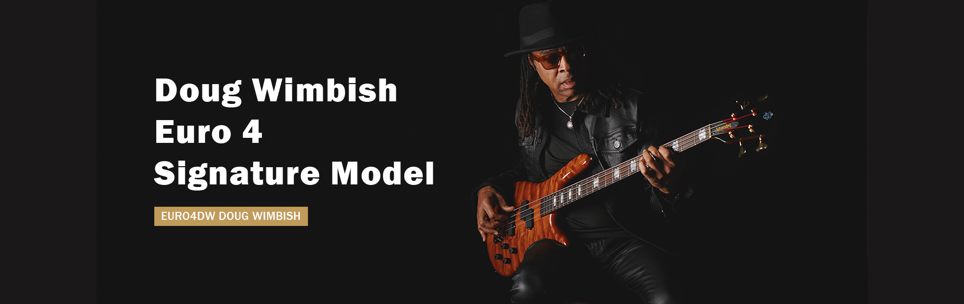 Doug Wimbish Euro 4 Signature Model