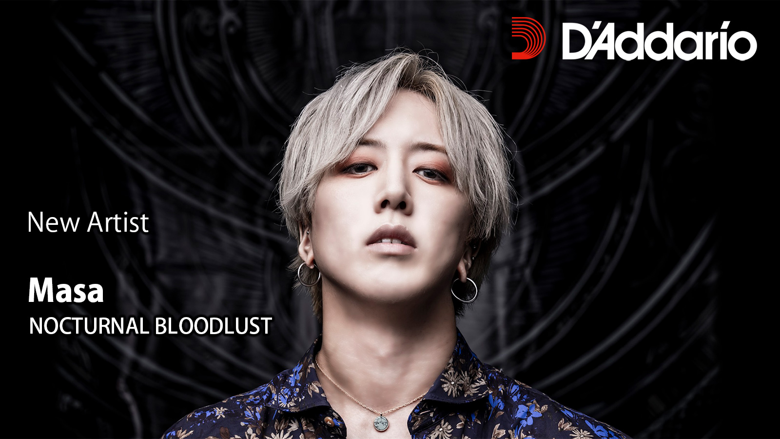 NOCTURNAL BLOODLUSTのベーシスト、MasaさんがD’Addarioアーティストに加わりました！